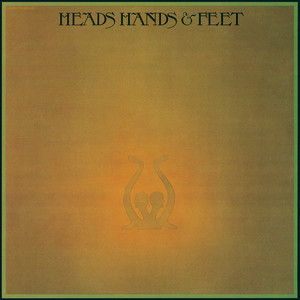 Heads Hands & Feet (Expanded Edition)