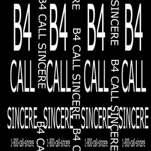 B4CALLSINCERE (Explicit)