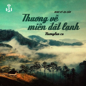Thương Về Miền Đất Lạnh (Remastered)