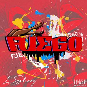 Fuego (Explicit)