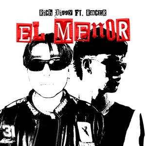 El Menor (feat. Racer) [Explicit]