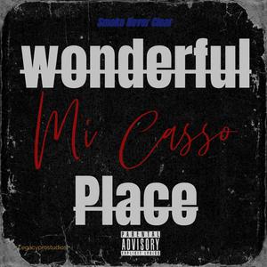 Wonderful Place (Explicit)