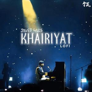 Khairiyat - Lofi