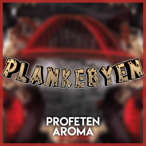 Plankebyen 2019 (Explicit)