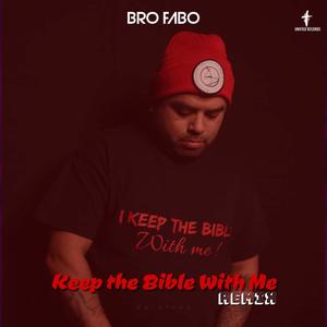 Keep the Bible with me REMIX (feat. Fade Dogg, Young Rey & JayFloo)