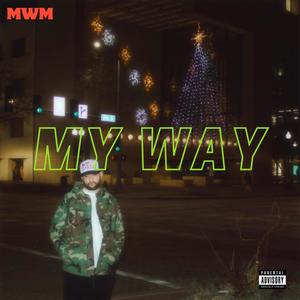 My Way (Explicit)