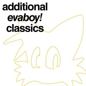 ADDITIONAL EVABOY CLASSICS (Explicit)