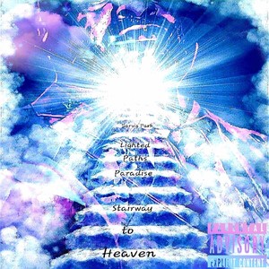 Lighted Paths Paradise / Stairway to Heaven (Explicit)