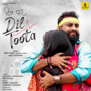 Dil Toota - Single