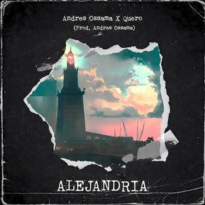 Alejandría (feat. Andrés Ossama) (Explicit)