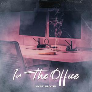 In The Office (feat. Billionstars) (Explicit)