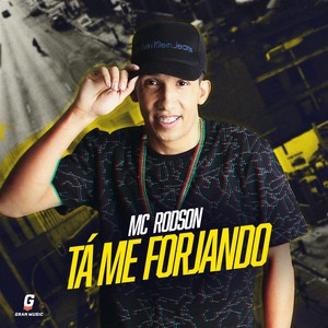 Tá Me Forjando