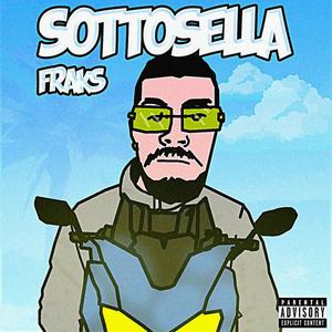 SOTTOSELLA (Explicit)