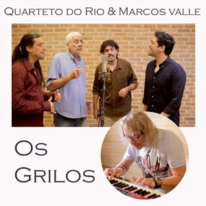 Os Grilos(feat. Marcos Valle)