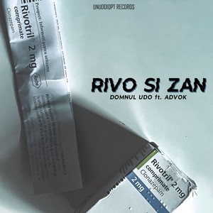 Rivo si Zan (feat. Advok) (Explicit)
