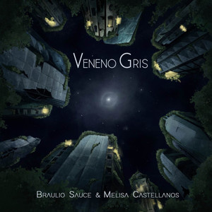Veneno Gris (Explicit)