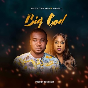 Big God (feat. Angel C)