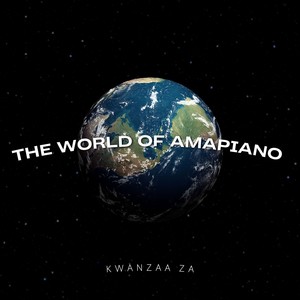 The World of Amapiano