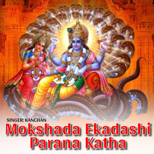 Mokshada Ekadashi Parana Katha