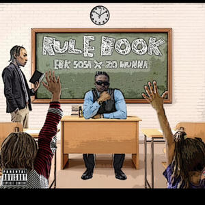 Rule Book (feat. Zo Munna) [Explicit]