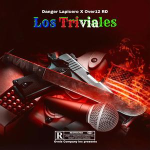 los triviales (feat. Over12 RD)