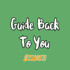 Guide back to you (Explicit)
