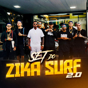 SET DO ZIKA SURF 2.0 (STUDIO|Explicit)