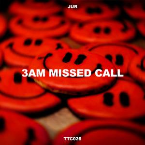3AM Missed Call