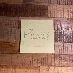 Phases (feat. Realiz) [Explicit]