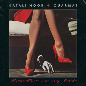 Monster In My Bed (feat. Natali Noor) (Explicit)