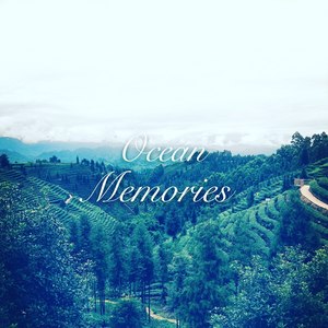Ocean Memories