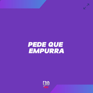 PEDE QUE EMPURRA (Explicit)