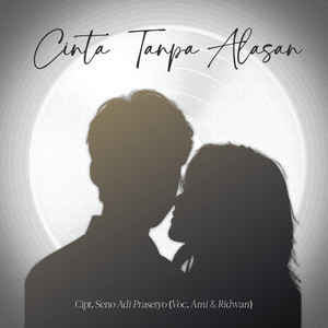 Cinta Tanpa Alasan