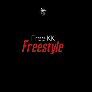 Free KK FREESTYLE (feat. INF Kastro) (Explicit)