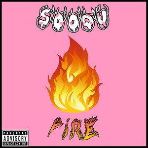 Fire (Explicit)