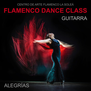 Flamenco Dance Class "Guitarra": Alegrías