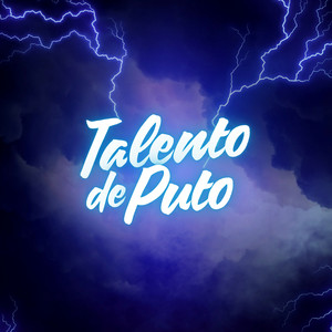 Talento De Puto (Explicit)