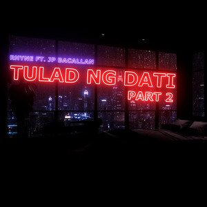 Tulad Ng Dati, Pt.2 (Explicit)