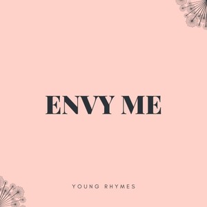 Envy Me (Explicit)