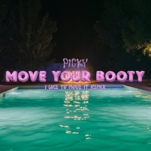 Move Your Booty (I Like To Move It) (Remix)