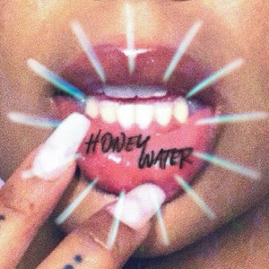 Honey Water (Explicit)