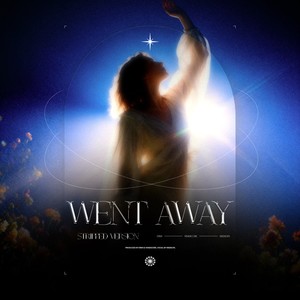 Went Away (Stripped Version)