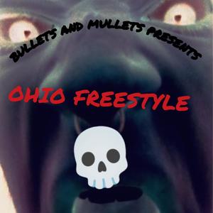 Ohio Freestyle (Explicit)