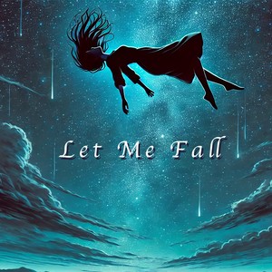 Let Me Fall feat. ANRI Arcane