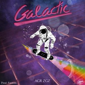 Galactic (feat. Fantom) [Explicit]