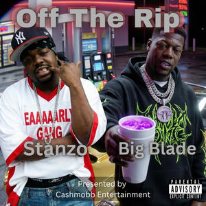 Off The Rip (feat. Stanzo) (Explicit)