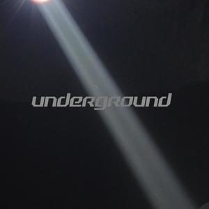 Underground (Explicit)