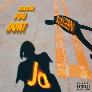 Know You Don't (Explicit)
