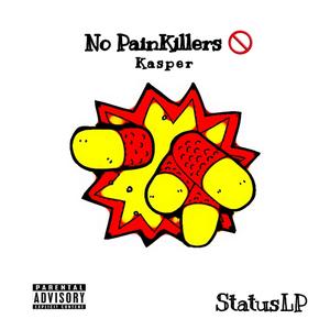 No Painkillers (feat. Don Status ) [Explicit]