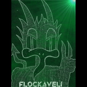 FLOCKAVELI (Explicit)